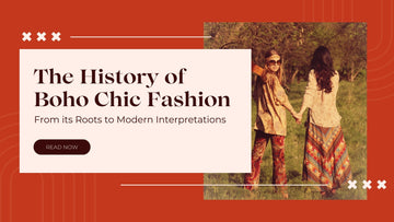 The History of Boho Chic Fashion