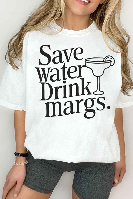 Save Water Drink Margs Graphic Tee